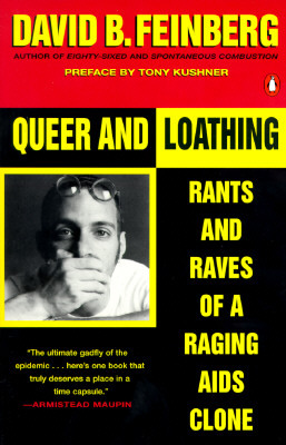 Book Queer and Loathing: Rants and Raves of a Raging AIDS Clone free
