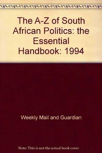 Book The A-Z of South African Politics: the Essential Handbook free