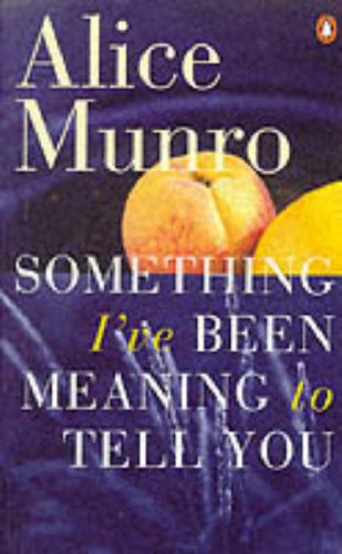 Book Something I've Been Meaning to Tell You free