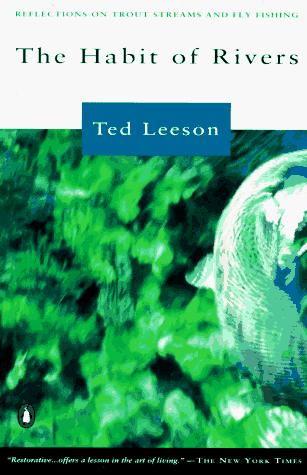 Book The Habit of Rivers: Reflections on Trout Streams and Fly Fishing free