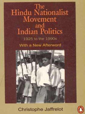 Book Hindu Nationalist Movement and Indian Politics, 1925 to the 1990's free