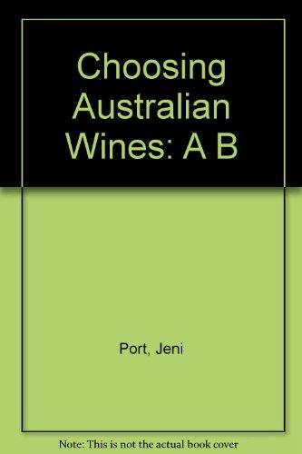 Book Choosing Australian Wines 2nd Edition free