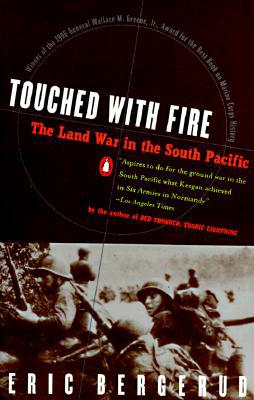 Book Touched with Fire: The Land War in the South Pacific free