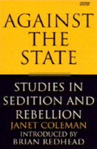 Book Against the state: Studies in sedition and rebellion free
