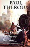 Book The Great Railway Bazaar: By Train Through Asia free