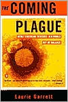 Book The Coming Plague: Newly Emerging Diseases in a World Out of Balance free