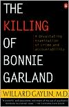 Book The Killing of Bonnie Garland: A Question of Justice free