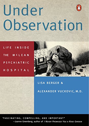 Book Under Observation: Life Inside the McLean Psychiatric Hospital free