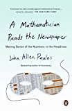 Book A Mathematician Reads the Newspaper: Making Sense of the Numbers in the Headlines (Penguin Science) free