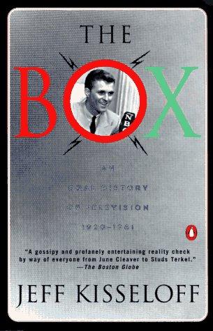 Book The Box: An Oral History of Television, 1929-1961 free