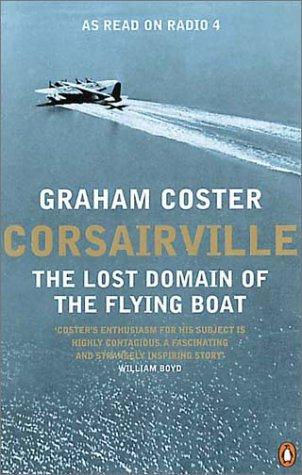 Book Corsairville: The Lost Domain of the Flying Boat free
