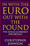 Book In With The Euro Out With The Pound (Penguin Business) free