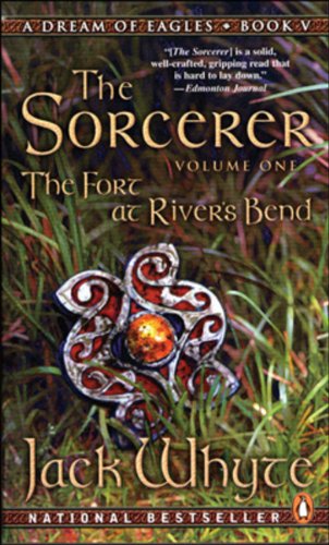 Book The Fort at River's Bend: The Sorcerer Book 1 (The Camulod Chronicles, Book 5) free