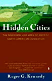 Book Hidden Cities: The Discovery and Loss of Ancient North American Civilization free