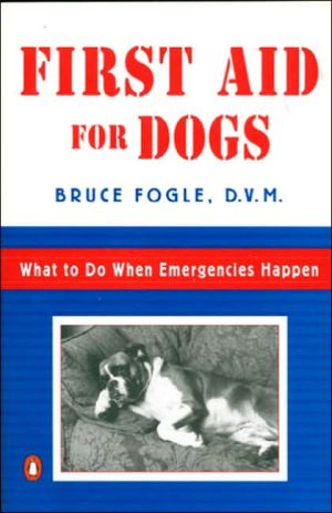 Book First Aid for Dogs: What to do When Emergencies Happen free