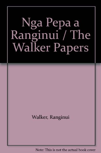 Book Nga pepa a Ranginui =: The Walker papers free