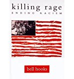 Book Killing Rage: Ending RacismKILLING RAGE: ENDING RACISM by Hooks, Bell (Author) on Oct-15-1996 Paperback free