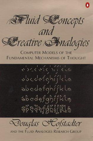 Book Fluid Concepts and Creative Analogies: Computer Models of the Fundamental Mechanisms of Thought (Pen free