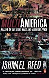 Book Multi-America: Essays on Cultural Wars and Cultural Peace free