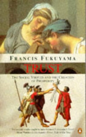 Book Trust: The Social Virtues and the Creation of Prosperity free