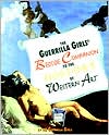 Book The Guerrilla Girls' Bedside Companion to the History of Western Art free