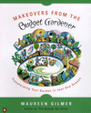 Book Makeovers from the Budget Gardener: Transforming Your Garden in Just One Season free