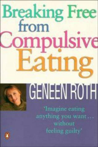 Book Breaking Free from Compulsive Eating free
