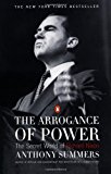 Book The Arrogance of Power: The Secret World of Richard Nixon free