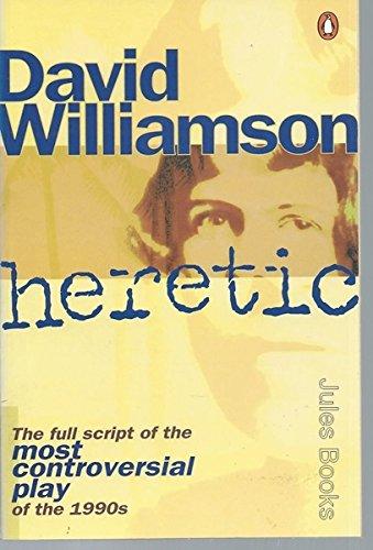 Book Heretic: The full script of the most controversial play of the 1990s free