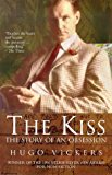 Book The Kiss: The Story of an Obsession free Book The Kiss: The Story of an Obsession free