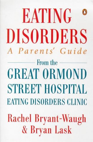 Book Eating Disorders: A Parent's Guide (Penguin health) free