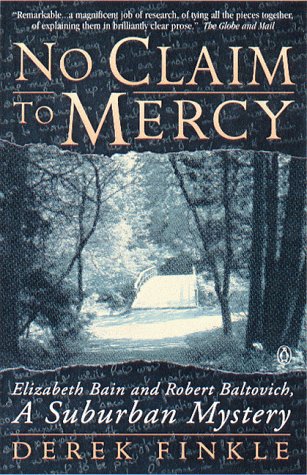 Book No Claim To Mercy: Elizabeth Bain And Robert Baltovich - A Suburban Mystery free