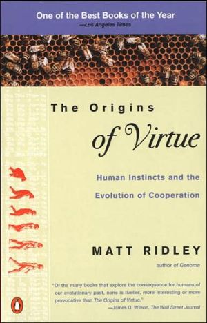 Book The Origins of Virtue: Human Instincts and the Evolution of Cooperation free