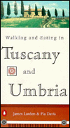 Book Walking and Eating in Tuscany and Umbria free