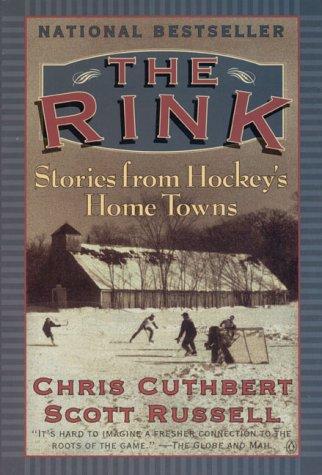 Book The Rink : Stories from Hockey's Home Towns free