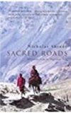 Book Sacred Roads: Adventure from the Pilgrimage Trail free