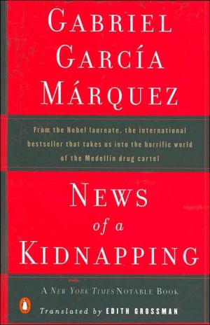 Book News of a Kidnapping: From the Nobel Laureate, the International Bestseller That Takes Us into the Horrific World of the Medellin Drug Cartel (Penguin Great Books of the 20th Century) free