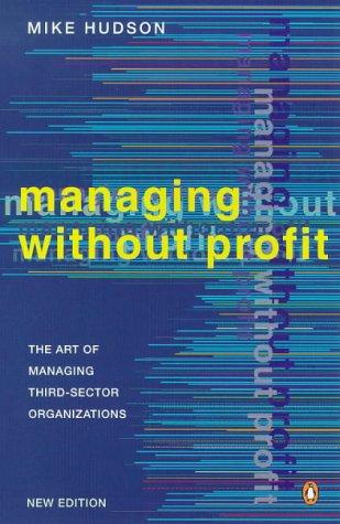 Book Managing without profit : The art of managing third-sector organization free
