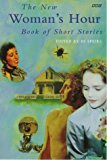 Book The New 'Woman's Hour' Book of Short Stories (BBC Books) free