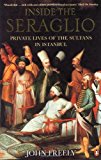 Book Inside the Seraglio: Private Lives of the Sultans in Istanbul free Book Inside the Seraglio: Private Lives of the Sultans in Istanbul free