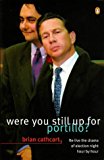 Book Were You Still Up for Portillo free