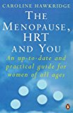 Book Menopause Hrt And You: An Uptodate And Practical Guide For Women Of All Ages free