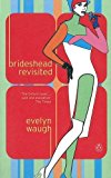 Book Brideshead Revisited Sacred and Profane Memories of Captain Charles Ryder free
