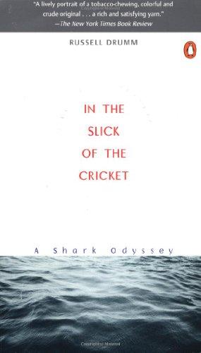 Book In the Slick of the Cricket: The True Story Behind the JAWS Epic free