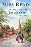Book Encounters at Thrush Green: News from Thrush Green/The School at Thrush Green (Thrush Green Omnibus) free