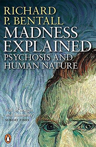 Book Madness Explained: Psychosis and Human Nature free