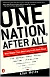 Book One Nation, After All : What Americans Really Think About God, Country, Family, Racism, Welfare, Immigration, Homosexuality, Work, The Right, The Left and Each Other free