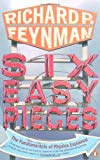 Book Six Easy Pieces: The Fundamentals of Physics Explained (Penguin Press Science) free