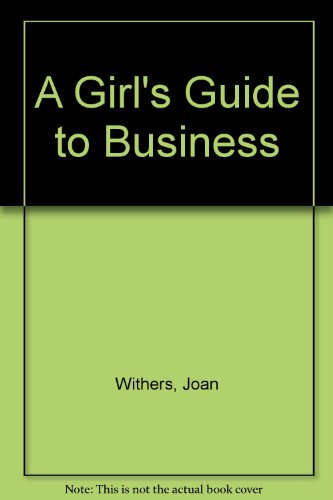 Book A Girl's Guide To Business free