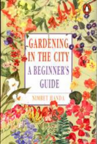 Book Gardening in the City- A Beginner's Guide free
